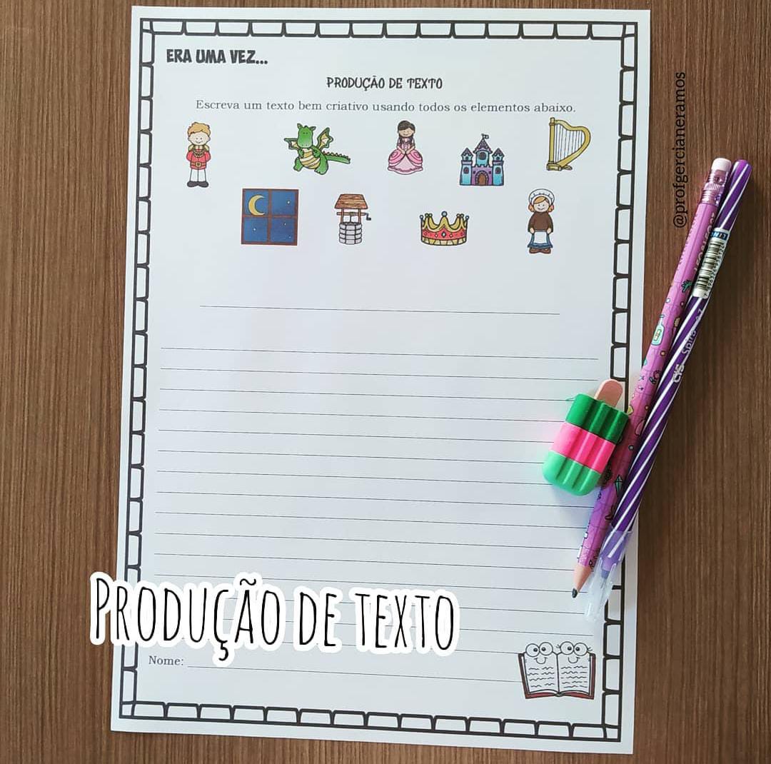 ERA UMA VEZ... FOLHINHA PARA PRODUÇÃO DE TEXTO